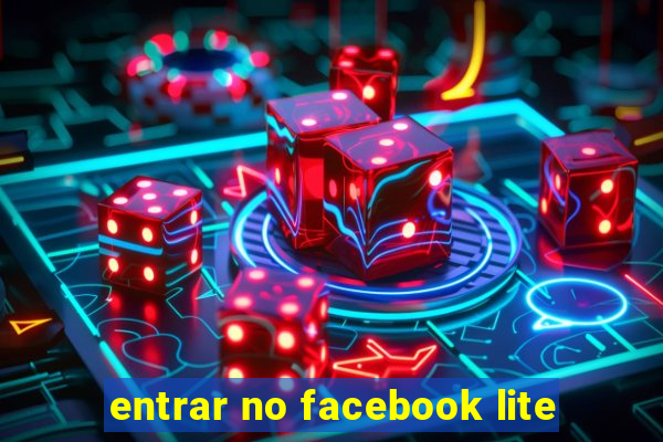 entrar no facebook lite